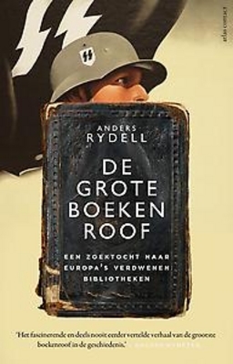 De grote boekenroof: Een zoektocht naar Europa's verdwenen bibliotheken
