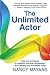 The Unlimited Actor
