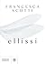 Ellissi (Italian Edition)