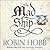 The Mad Ship by Robin Hobb