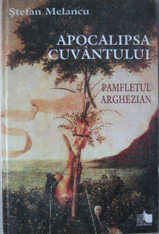 Apocalipsa cuvântului: pamfletul arghezian