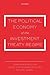 The Political Economy of the Investment Treaty Regime