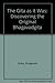 The Gita As It Was: Rediscovering the Original Bhagavadgita