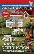 Eaves of Destruction (Fixer-Upper Mystery, #5)