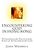 Encountering God in Hong Kong: Extraordinary Experiences with the Extraordinary God