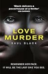 Love Murder by Saul Black