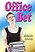 Office Bet by Melanie Brown Office Bet by Melanie Brown