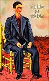 Frida Kahlo par F...