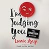 I'm Judging You by Luvvie Ajayi Jones I'm Judging You by Luvvie Ajayi Jones