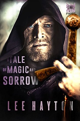 A Tale of Magic and Sorrow (World War Magic, #1)