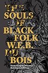 The Souls of Black Folk by W.E.B. Du Bois