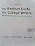 The Bedford Guide for College Writers with Reader, Research Manual, and Handbook, 10th Edition