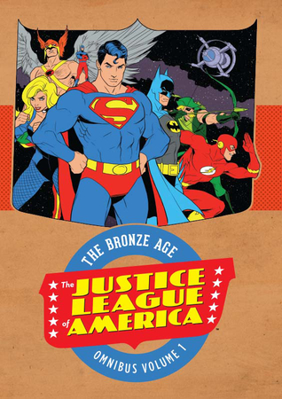 The Justice League of America: The Bronze Age Omnibus Vol. 1 (Hardcover)