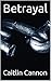 Betrayal