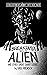 Breakfast with the Alien an...