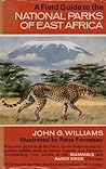 A Field Guide to the National Parks of East Africa