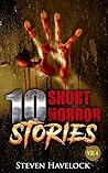 10 Short Horror Stories vol:4 10 Short Horror Stories vol:4