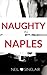 Naughty in Naples: An ABDL / DDLG Novel