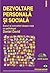 Dezvoltare personală şi socială. Eseuri şi convorbiri despre ... by Daniel David