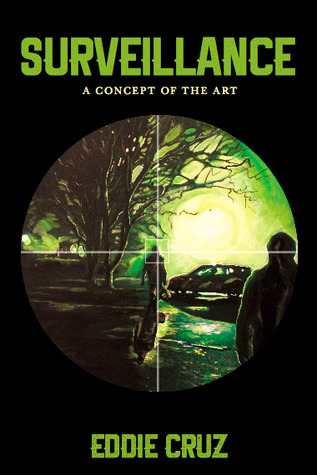 Surveillance: A Concept of the Art (Paperback)