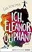 Ich, Eleanor Oliphant