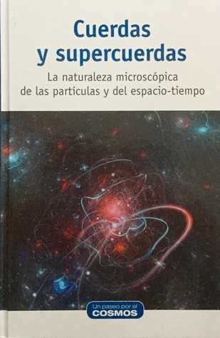 Cuerdas y supercuerdas (Hardcover)