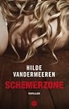Schemerzone by Hilde Vandermeeren