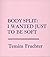 Body Split: When Tongue Was...