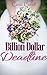 Billion Dollar Deadline: Wedding for a Billionaire