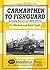 Carmarthan to Fishguard (Western Main Line)