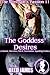 The Goddess' Desires (The Werewolf's Passion 11): (A Harem, Succubus, Witch, Domination, Spanking Erotica)