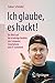Ich glaube, es hackt!: Ein Blick auf die irrwitzige Realität von Computer, Smartphone und IT-Sicherheit (Protocollen Voor De Ggz) (German Edition)