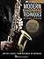 Modern Saxophone Techniques: A Resource for Developing Sound, Improving Facility, & Enhancing Musicianship
