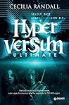 Hyperversum Ultimate (Hyperversum Next Generation Vol. 2) by Cecilia Randall