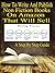 How to write and publish nonfiction books on Amazon that will sell: A step by step guide