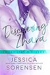 Discovering Zhara: Sweet Lies & Kisses (Bad Boy Rebels, #6)