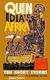 Queen Idia's Africa: Ten Short Stories