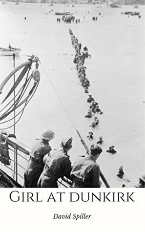 Girl at Dunkirk (Kindle Edition)