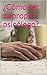 ¿Cómo ser tu propio psicólogo? : Desde el Diván (Spanish Edition)