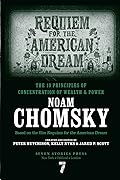 Requiem for the American Dream: The 10 Principles of Concentration of Wealth & Power