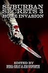 Suburban Secrets 3: Home Invasion Suburban Secrets 3: Home Invasion