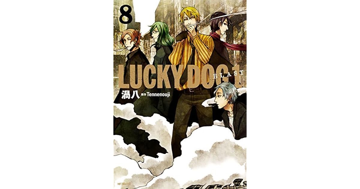 ラッキードッグ1 Blast 8 Lucky Dog 1 Blast 8 By Tennenouji