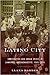 Latino City: Immigration and Urban Crisis in Lawrence, Massachusetts, 1945–2000 (Justice, Power, and Politics)