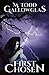 First Chosen (Tears of Rage Book 1)