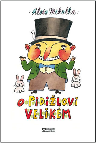 O Pidižlovi Velikém (Hardcover)
