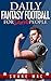 Daily Fantasy Football for Dumb People