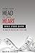From Your Head to Your Heart Bible Study Guide by Maria Durso
