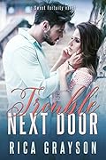 Trouble Next Door