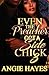 Even The Preacher Got A Side Chick 3 by Angie Hayes