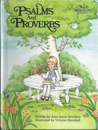Psalms and Proverbs (Alice in Bibleland Storybook)